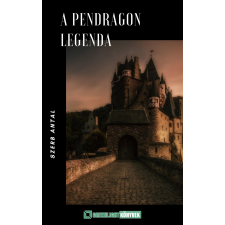 Greenlight Könyvek A Pendragon legenda regény