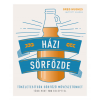 Greg Hughes - Házi sörfőzde - Tökéletesítsük sörfőző művészetünket - Több mint 100 recepttel