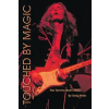 Greg Prato Touched by Magic: The Tommy Bolin Story – Greg Prato
