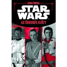 Greg Rucka Star Wars: Az ébredés előtt gyermek- és ifjúsági könyv