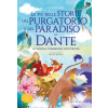 Gribaudo più belle storie del Purgatorio e del Paradiso di Dante. La Divina Commedia – Lorenza Cingoli