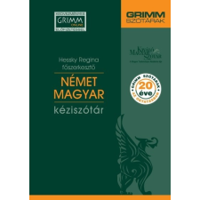 Grimm Kiadó Hessky Regina: Német-magyar kéziszótár nyelvkönyv, szótár