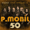 GrundRecords P. Mobil - 50 [Aréna - 2023. április 30.] (2CD)