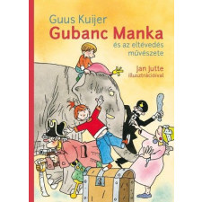 Gubanc Manka és az eltévedés művészete gyermek- és ifjúsági könyv