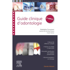  Guide clinique d'odontologie – Rodolphe Zunzarren idegen nyelvű könyv