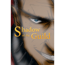 Guild Studio Shadow of the Guild (PC - Steam elektronikus játék licensz) videójáték