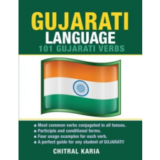  Gujarati Language: 101 Gujarati Verbs – Chitral Karia idegen nyelvű könyv