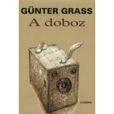 Günter Grass A DOBOZ - TÖRTÉNETEK A SÖTÉTKAMRÁBÓL regény