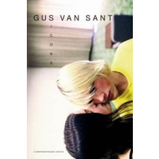  Gus Van Sant: Icons – Matthieu Orlean,Gus van Sant idegen nyelvű könyv