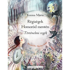 Gutenberg Books SRL Régiségek Homoród mentén gyermek- és ifjúsági könyv