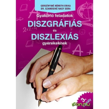  Gyakorló feladatok diszgráfiás és diszlexiás gyerekeknek 3. osztály gyermek- és ifjúsági könyv