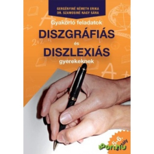 Gyakorló feladatok diszgráfiás és diszlexiás gyerekeknek 5-6. osztály tankönyv