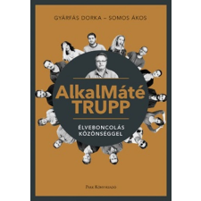 Gyárfás Dorka - AlkalMáté TRUPP egyéb könyv