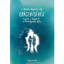  Gyászkísérés - Együtt a bánat és a feldolgozás útján pszichológia