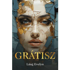 Gyémántfelhő Kiadó Láng Evelyn - Grátisz regény