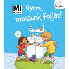Gyere, mossunk fogat! gyermek- és ifjúsági könyv