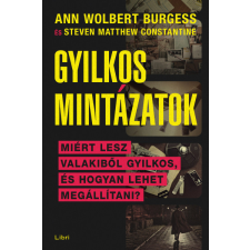 Gyilkos mintázatok - Miért lesz valakiből sorozatgyilkos, és hogyan lehet megállítani? egyéb könyv