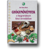  Gyógynövények a hagyományos kínai orvoslásban Könyv