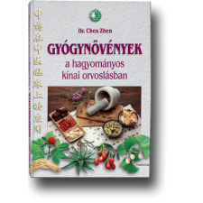  Gyógynövények a hagyományos kínai orvoslásban Könyv gyógyhatású készítmény