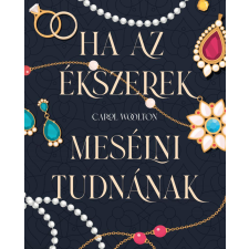  Ha az ékszerek mesélni tudnának - Hét titkos történet irodalom