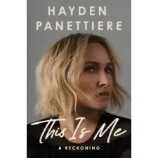 Hachette Australia This Is Me – Hayden Panettiere (Kemény kötésű) idegen nyelvű könyv