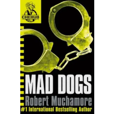 Hachette Children's Book CHERUB: Mad Dogs | Robert Muchamore egyéb könyv