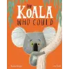Hachette Children's Book The Koala Who Could | Rachel Bright