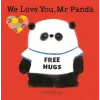 Hachette Children's Book We Love You, Mr Panda | Steve Antony