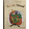 Hachette Mesék az aranygyűjteményből: Robin Hood (48.)