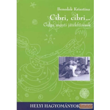 Hagyományok Háza Cibri, cibri... antikvárium - használt könyv