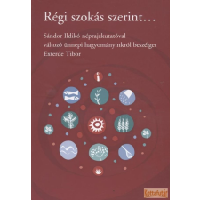 Hagyományok Háza Régi szokás szerint antikvárium - használt könyv