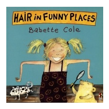  Hair In Funny Places – Babette Cole idegen nyelvű könyv