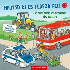  Hajtsd ki és fedezd fel! - Járművek városban és falun egyéb könyv