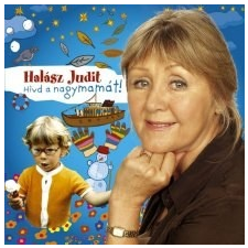  Halász Judit - Hívd a nagymamát! (Cd) egyéb zene