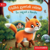  Halihó, gyertek velem! - Én vagyok a kisróka