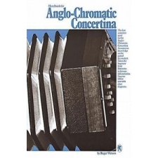  Handbook For Anglo-Chromatic Concertina – Roger Watson idegen nyelvű könyv