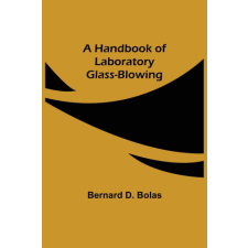 Handbook of Laboratory Glass-Blowing idegen nyelvű könyv
