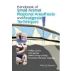  Handbook of Small Animal Regional Anesthesia and Analgesia Techniques – Phillip Lerche
