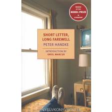 HANDKE:SHORT LETTER, LONG FAREWELL regény