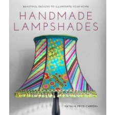 Handmade Lampshades – Natalia Price-Cabrera idegen nyelvű könyv