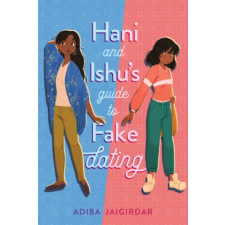  Hani and Ishu's Guide to Fake Dating idegen nyelvű könyv