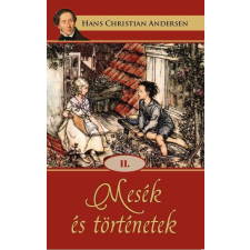 Hans Christian Andersen - Mesék és történetek II. egyéb könyv