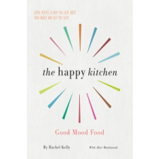  Happy Kitchen – RACHEL KELLY idegen nyelvű könyv
