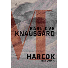  Harcok - Harcom 6. regény