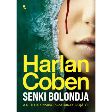 Harlan Coben Senki bolondja regény