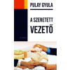Harmat A szeretett vezető