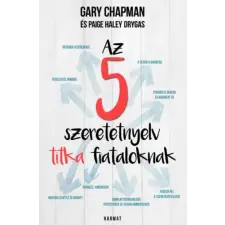 Harmat Kiadó Az 5 szeretetnyelv titka fiataloknak gyermek- és ifjúsági könyv