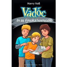 Harmat Vadóc és az éjszakai bosszúállók regény