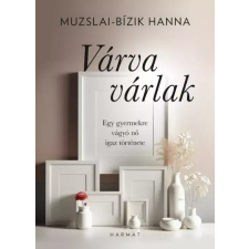 Harmat Várva várlak egyéb e-könyv