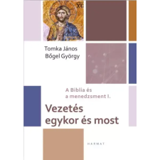 Harmat Vezetés egykor és most egyéb e-könyv